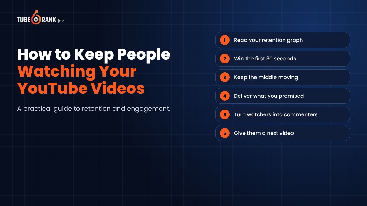 How to Keep People Watching Your YouTube Videos (A Retention Guide)