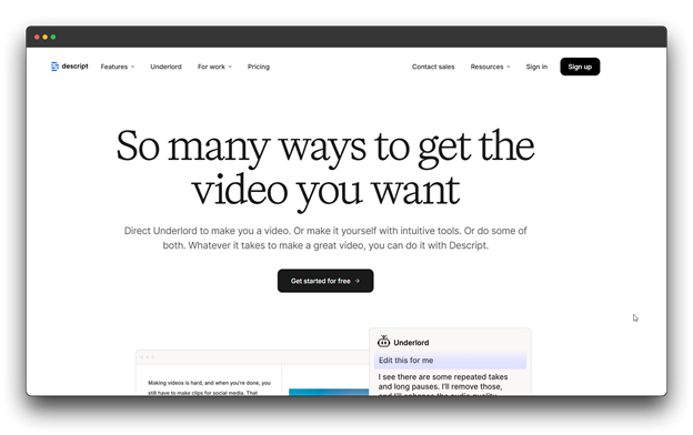 Descript video editing platform homepage showcasing AI tools for YouTube SEO with text 'So many ways to get the video you want' - professional video creation software for content creators optimizing YouTube content